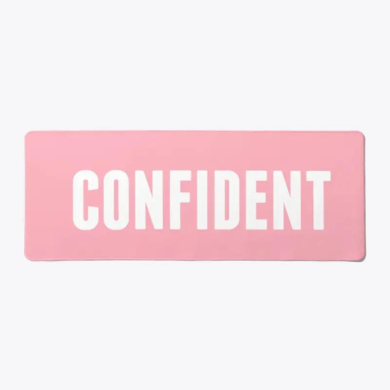 Confident at Work Desk Mat